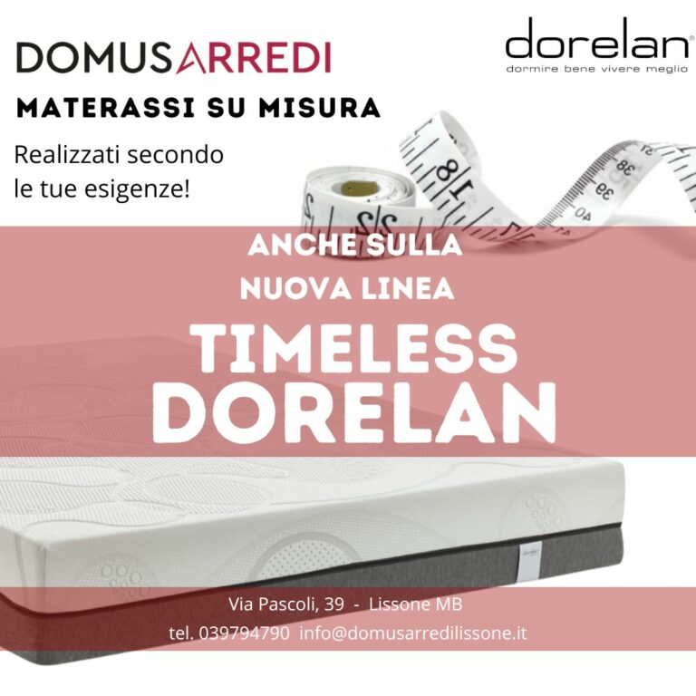 Materassi reti e cuscini Dorelan ..  Domus arredi presenta l’area del sonno e del riposo
